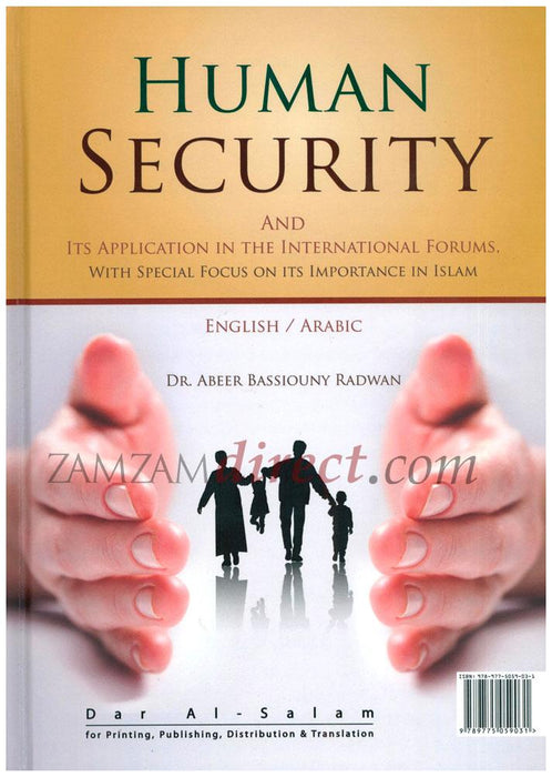 Human Security And It's Application in the International Forums with Special Focus on its Importance in Islam
