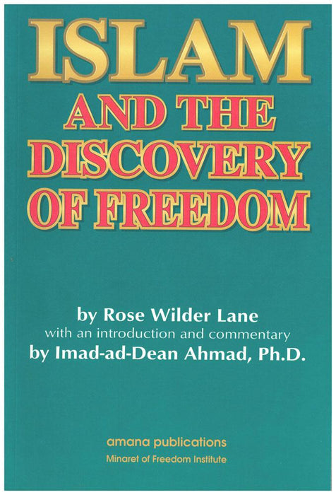 Islam and the Discovery of Freedom