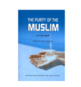 The Purity Of The Muslim