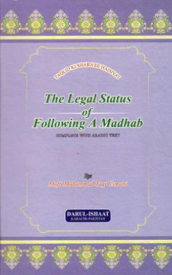 The Legal Status of Following a Madhab