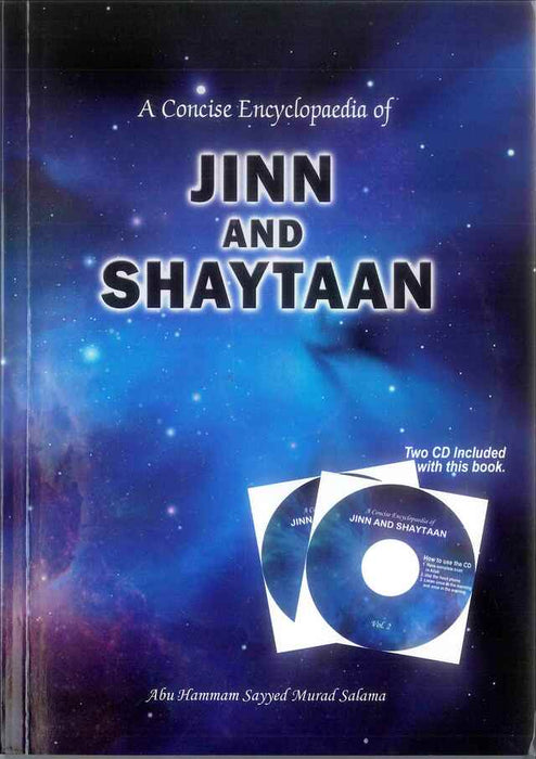 A Concise Encyclopaedia of Jinn And Shaytaan (with 2 Cds)