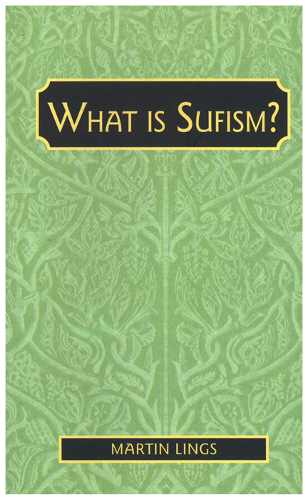 What Is Sufism?