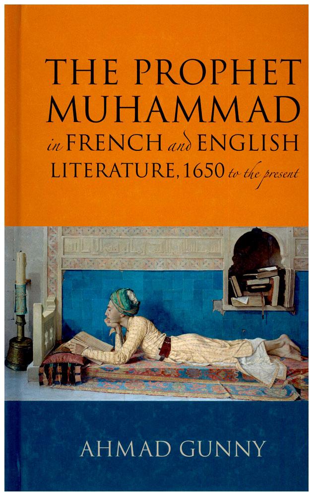 The Prophet Muhammad - In French and English literature, 1650 to the present
