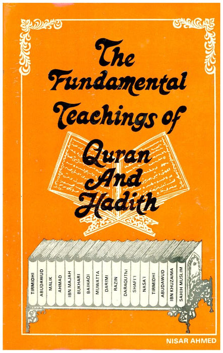 The Fundamental Teachings of Quran And Hadith