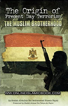 The Origin Of Present Day Terrorism - The Muslim Brotherhood