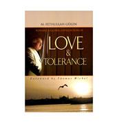Toward A Global Civilization Of Love &amp; Tolerance