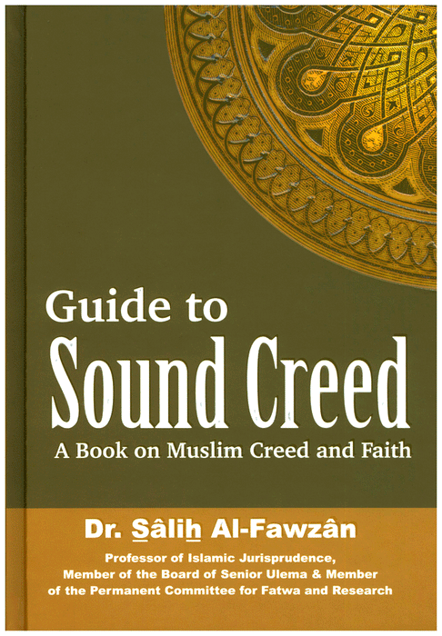 Guide to Sound Creed - A Book on Muslim Creed and Faith