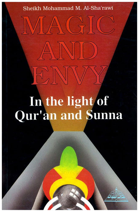 Magic And Envy - In the light of Qur'an and Sunnah