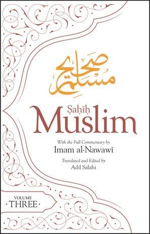 Sahih Muslim: With Full Commentary by Imam Al-Nawawi, Vol 2