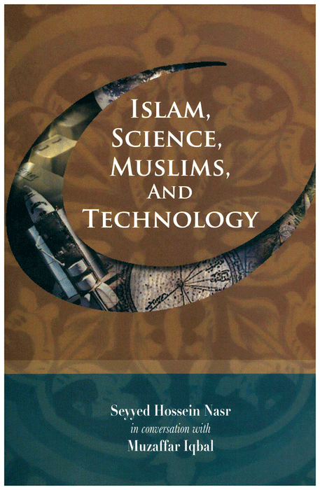 Islam, Science , Muslims And Technology