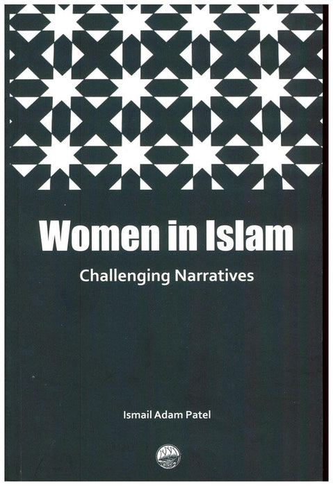 Women in Islam - Challenging Narratives