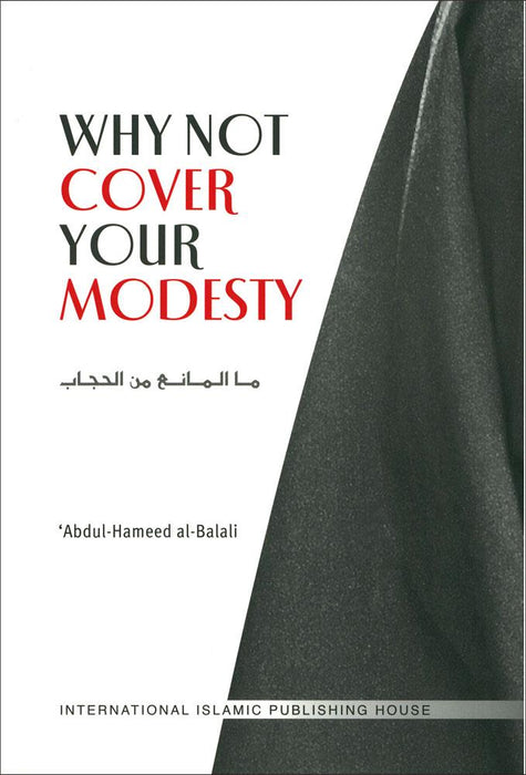 Why Not Cover Your Modesty