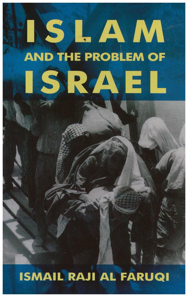 Islam And The Problem Of Israel
