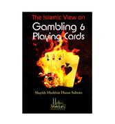 The Islamic View on Gambling and Playing Cards