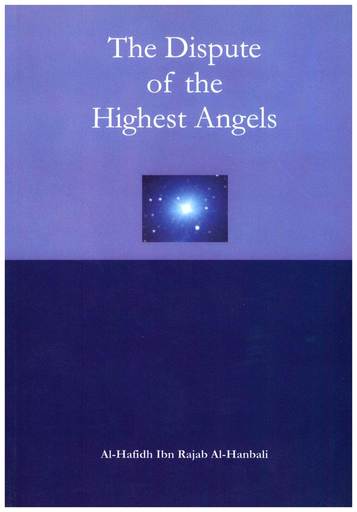 The Dispute of the Highest Angels