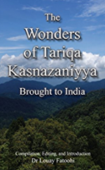 The Wonders of Tariqa Kasnazaniyya Brought to India Kindle Edition