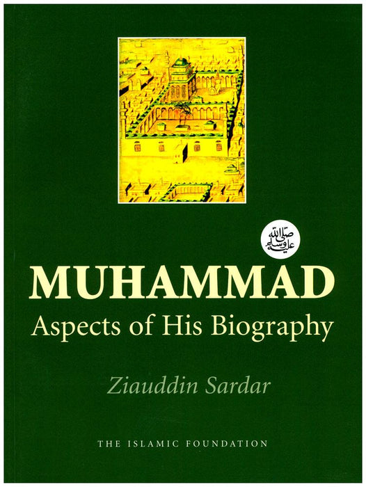 Muhammad - Aspects of His Biography