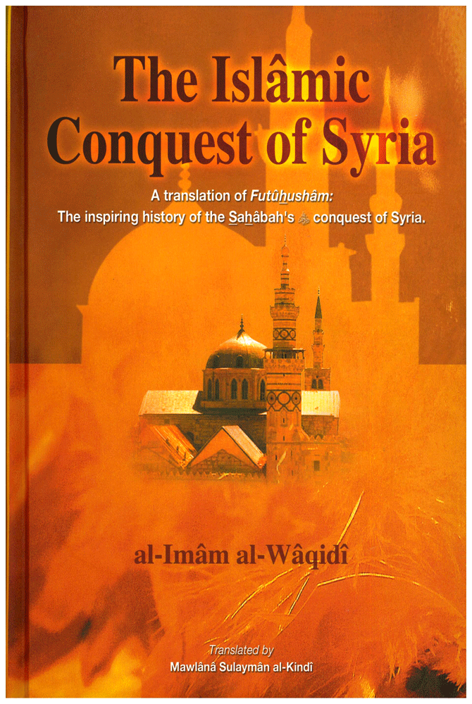 The Islamic Conquest of Syria