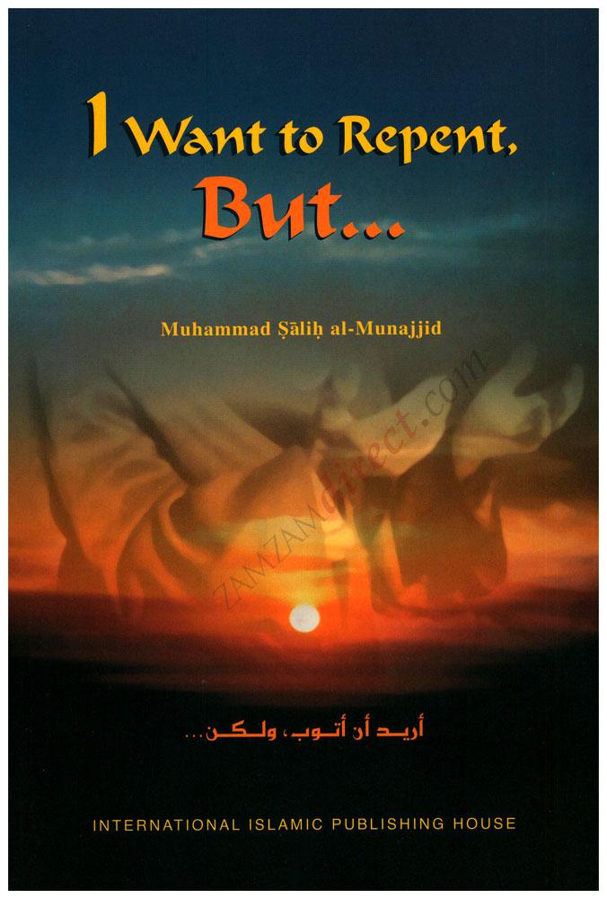 I Want to Repent, But......