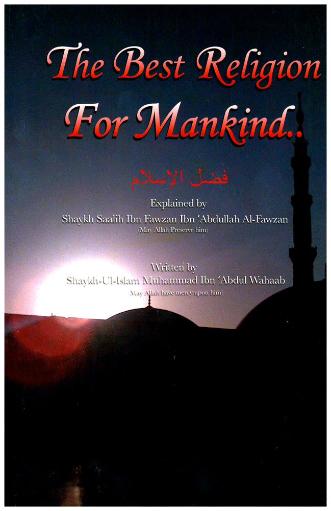 The Best Religion For Mankind