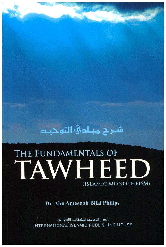 The Fundamentals Of Tawheed