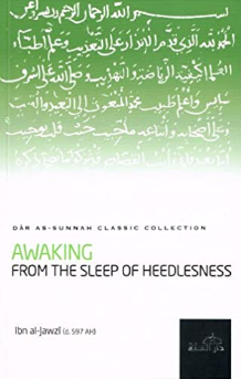 Awaking From The Sleep Of Heedlesness