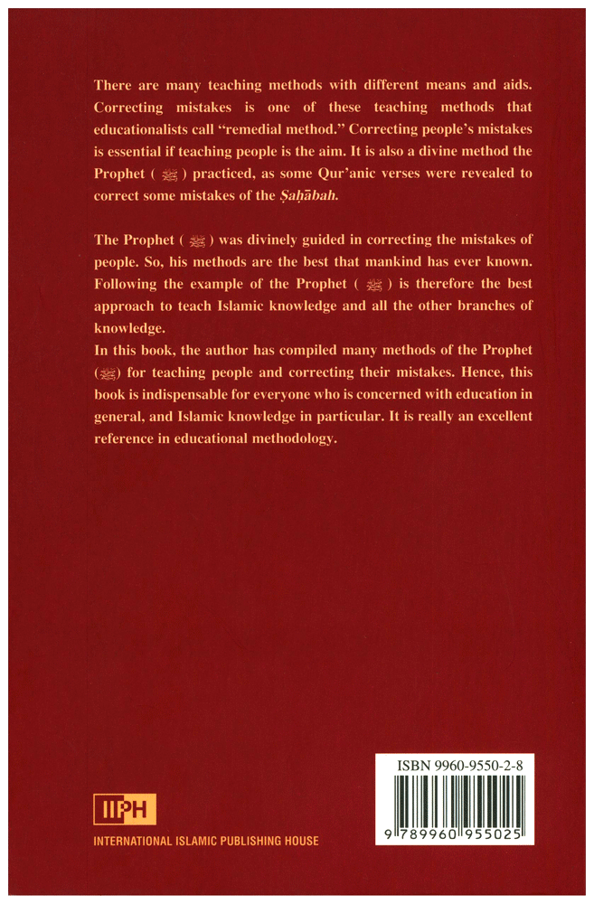 The Prophet's Methods Of Correcting People's Mistakes
