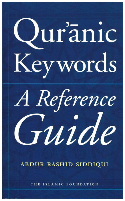 Qura'nic Keywords - A Reference Guide