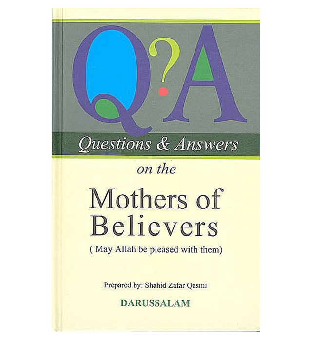 Questions & Answers on the mothers of believers