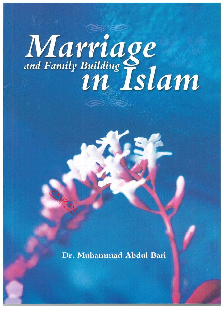 Marriage and Family Building in Islam