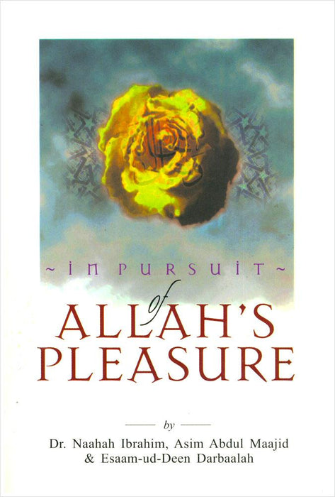 Inpursuit of Allah's Pleasure