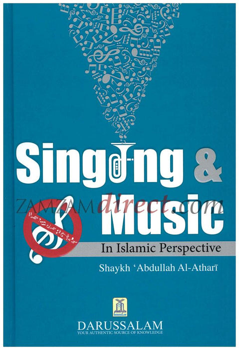 Singing &amp; Music - In Islamic Perspective