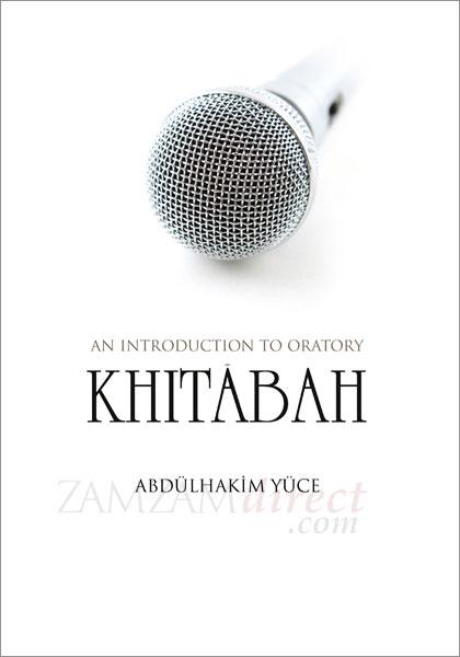 Khitabah: An Introduction To Oratory