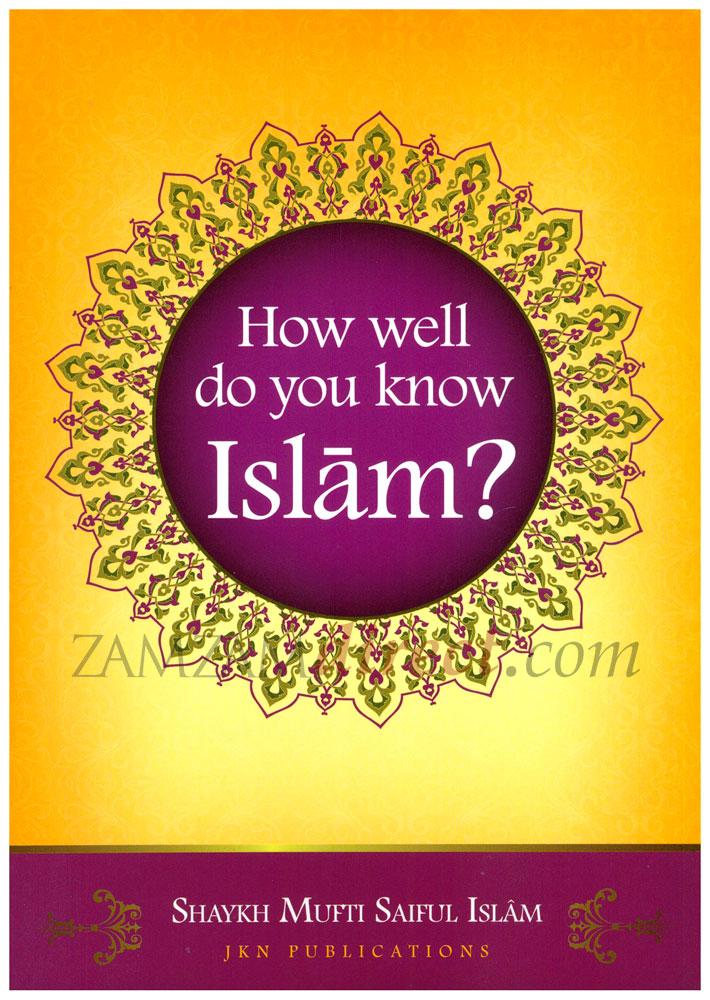 How well do you Know Islam?