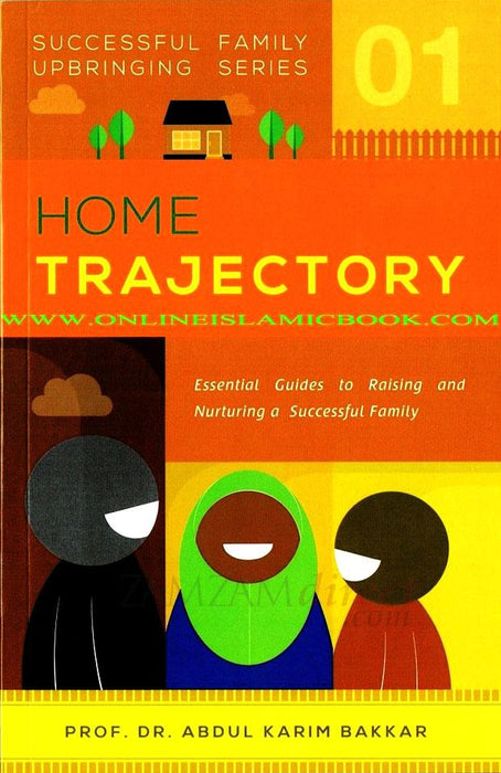 Home Trajectory : Successful Family Upbringing Series 1