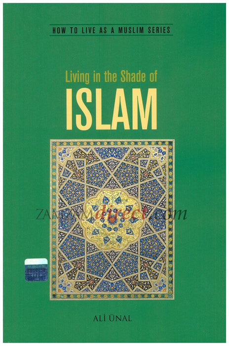 Living in the Shade of Islam