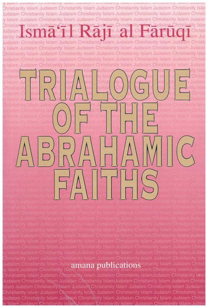 Trialogue of Abrahamic Faiths