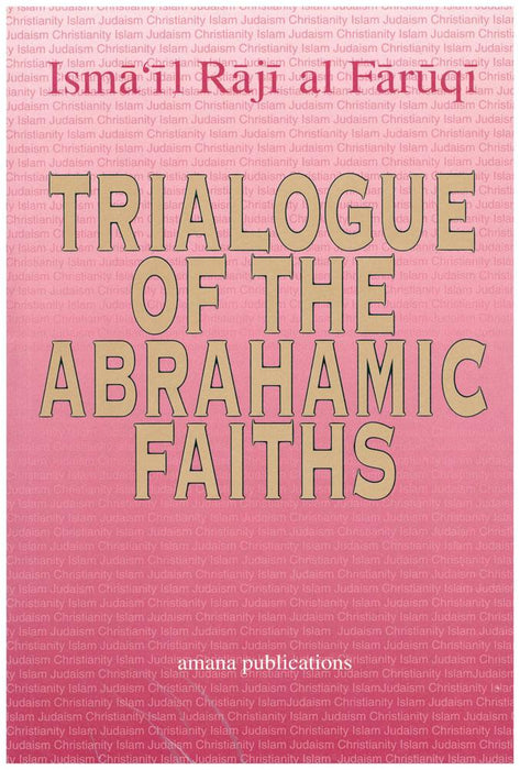 Trialogue of Abrahamic Faiths