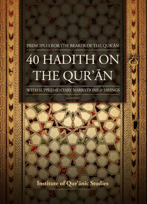 40 Ahadeeth - On The Excellece Of The Qur'an  The Companion Of The Qur'an